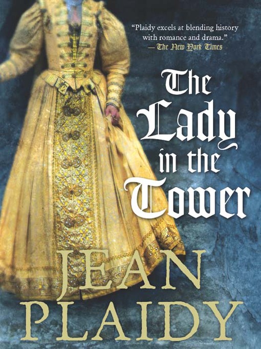 Title details for The Lady in the Tower by Jean Plaidy - Available